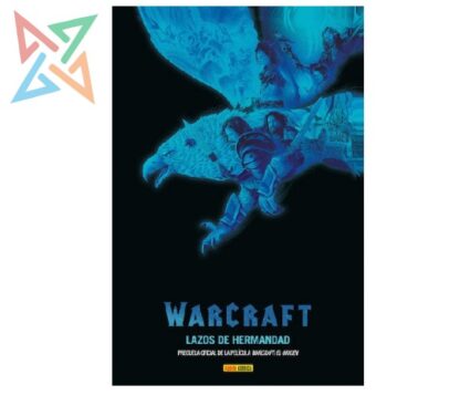 WARCRAFT: LAZOS DE HERMANDAD