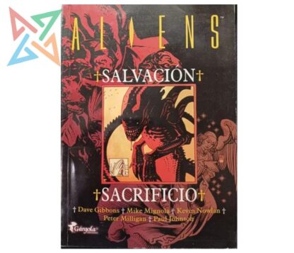 ALIENS: SALVACIÓN SACRIFRICIO (Tomo Único)