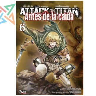 ATTACK ON TITAN: ANTES DE LA CAÍDA Vol. 06