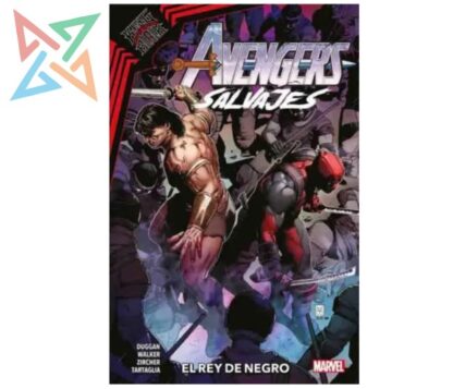 AVENGERS SALVAJES VOL 04: EL REY NEGRO