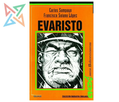 EVARISTO (COLECCIÓN NARRATIVA DIBUJADA, ENEDE. SERIE SOBREVIVIENTES)