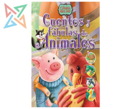 Había Una Vez - Cuentos y Fábulas de Animales (Tapa Dura)