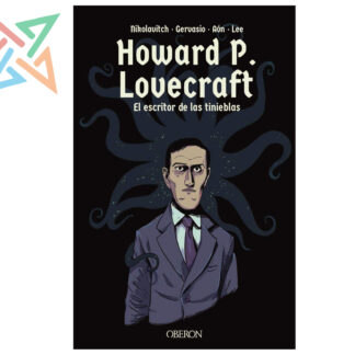 HOWARD P. LOVECRAFT: El Escritor de las Tinieblas (Tapa Dura)