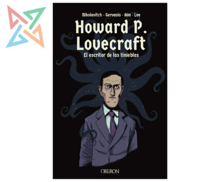 HOWARD P. LOVECRAFT: El Escritor de las Tinieblas (Tapa Dura)