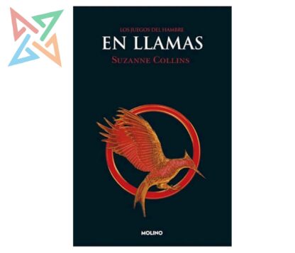 LOS JUEGOS DEL HAMBRE 02: EN LLAMAS