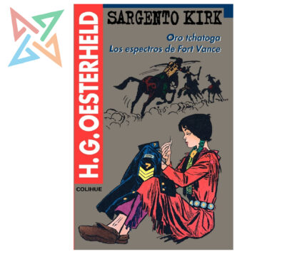 SARGENTO KIRK: ORO TCHATOGA - LOS ESPECTROS DE FORT VANCE