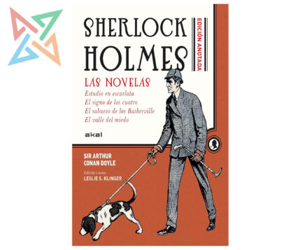 SHERLOCK HOLMES - EDICIÓN ANOTADA: LAS NOVELAS (Tapa Dura)