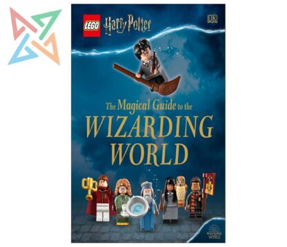 LEGO DK - HARRY POTTER: THE MAGICAL GUIDE TO THE WIZARDING WORLD (Tapa Dura en Inglés)