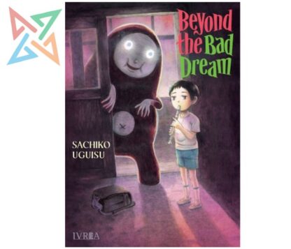 BEYOND THE BAD DREAM