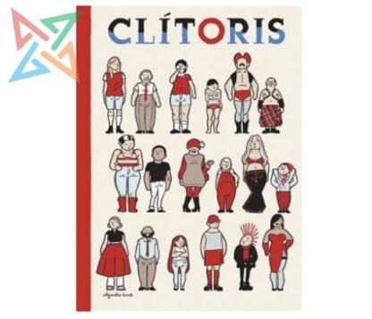 CLÍTORIS - SEXTUALIDADES EN VIÑETAS
