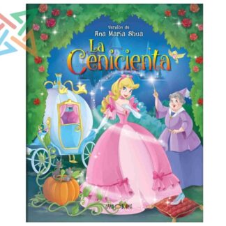 COLECCIÓN ARTEMISA Érase una Vez... (Tapa Dura): La Cenicienta