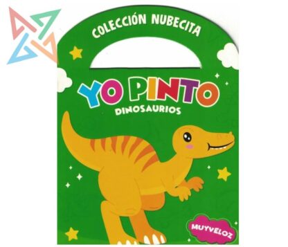 COLECCIÓN ARTEMISA NUBECITA: Yo Pinto Dinosaurios - Muy Veloz