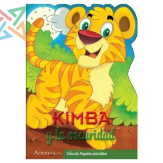 COLECCIÓN ARTEMISA Pequeños Animalitos (Troquelados): Kimba y la Oscuridad
