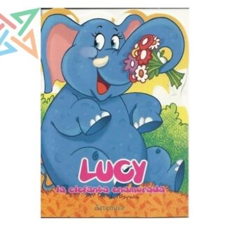 COLECCIÓN ARTEMISA Pequeños Animalitos (Troquelados): Lucy la Elefanta Enamorada