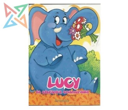 COLECCIÓN ARTEMISA Pequeños Animalitos (Troquelados): Lucy la Elefanta Enamorada