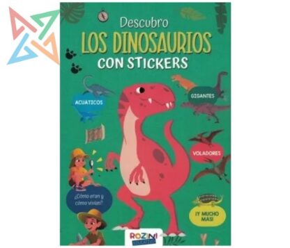 COLECCIÓN ROZINI Descubro con Stickers: Descubro los Dinosaurios con Stickers