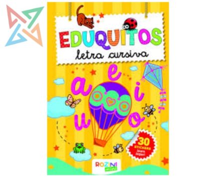 COLECCIÓN ROZINI Eduquitos: Letra Cursiva