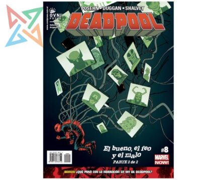 DEADPOOL - MARVEL NOW #08: El bueno, el feo y el malo Parte 2 de 2