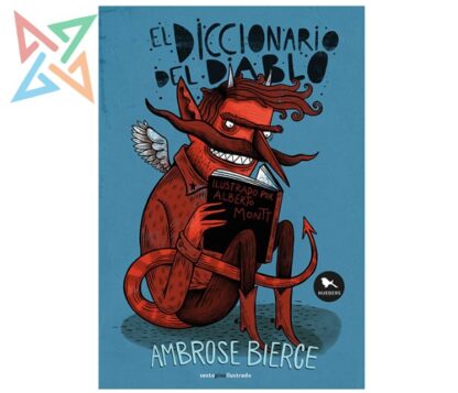 EL DICCIONARIO DEL DIABLO - Ilustrado por Alberto Montt