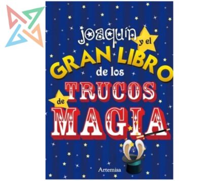 Joaquín y el Gran Libro de los Trucos de Magia