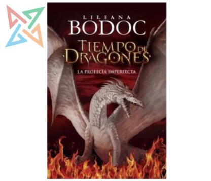 TIEMPO DE DRAGONES 01: LA PROFECIA IMPERFECTA