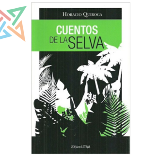 CUENTOS DE LA SELVA