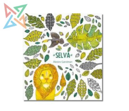 SELVA - COLECCION NATURALEZA (Para Colorear)