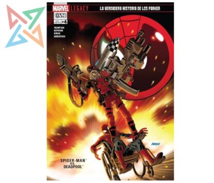 SPIDER-MAN / DEADPOOL - MARVEL LEGACY Vol. 04: LA VERDADERA HISTORIA DE LOS PARKER