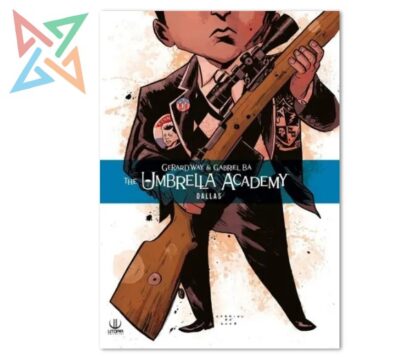 THE UMBRELLA ACADEMY 02: DALLAS