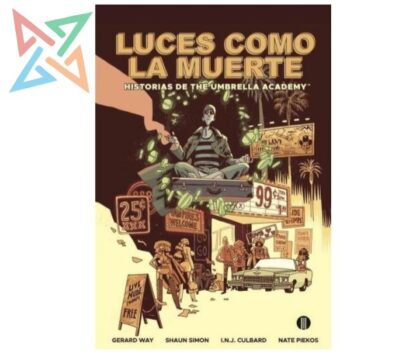 THE UMBRELLA ACADEMY HISTORIAS: LUCES COMO LA MUERTE