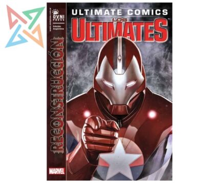 ULTIMATE COMICS - LOS ULTIMATES Vol. 06: RECONSTRUCCIÓN