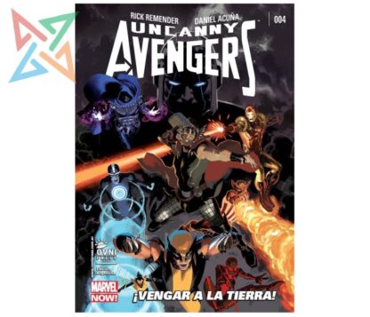 UNCANNY AVENGERS - MARVEL NOW Vol. 004: ¡VENGAR A LA TIERRA!