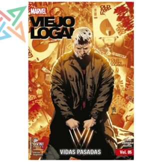 VIEJO LOGAN - MARVEL ESPECIALES Vol. 5: Vidas Pasadas