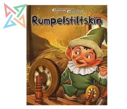 CUENTOS CLÁSICOS: RUMPELSTILTSKIN