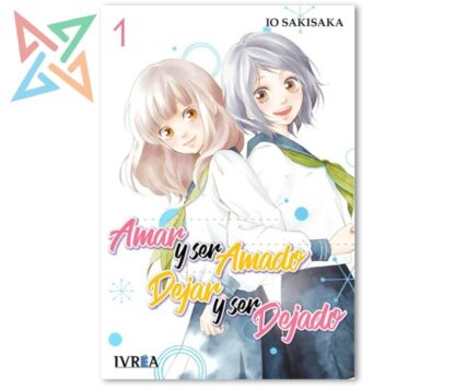 AMAR Y SER AMADO DEJAR Y SER DEJADO 01 (IVREA ESPAÑA)