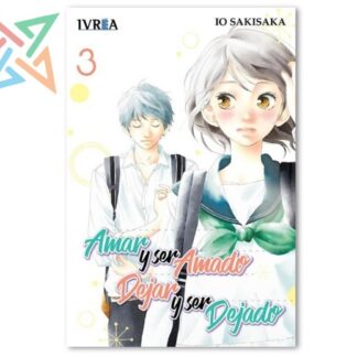 AMAR Y SER AMADO DEJAR Y SER DEJADO 03 (IVREA ESPAÑA)