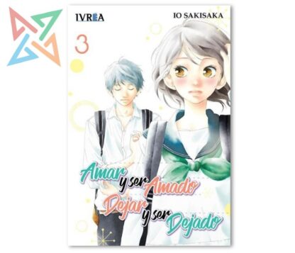 AMAR Y SER AMADO DEJAR Y SER DEJADO 03 (IVREA ESPAÑA)