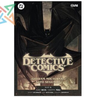 BATMAN DETECTIVE COMICS - GOTHAM NOCTURNA VOL. 03: ACTO SEGUNDO