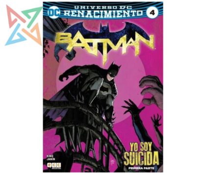 BATMAN - UNIVERSO DC RENACIMIENTO Vol. 04: YO SOY SUICIDA