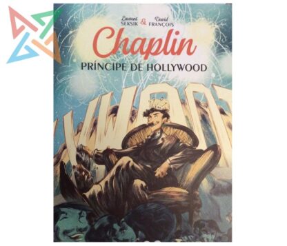 CHAPLIN: PRÍNCIPE DE HOLLYWOOD