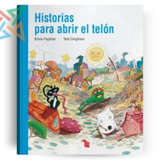 COLECCIÓN LECTONAUTAS - AZUL: HISTORIAS PARA ABRIR EL TELÓN