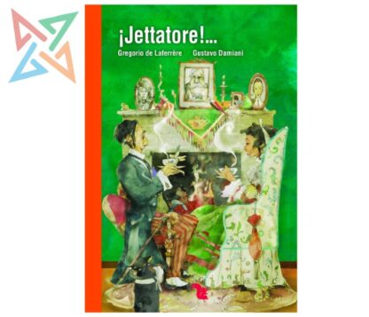 COLECCIÓN LECTONAUTAS - NARANJA: ¡JETTATORE!...