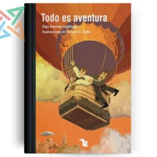 COLECCIÓN LECTONAUTAS - NEGRO: TODO ES AVENTURA