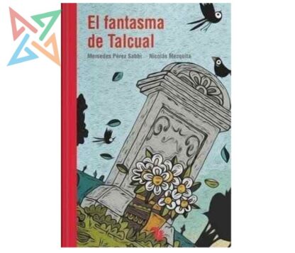 COLECCIÓN LECTONAUTAS - ROJO: EL FANTASMA DE TALCUAL
