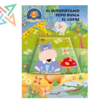 COLECCIÓN LUCECITAS CUENTOS ILUMINADOS: EL HIPOPOTAMO PEPO BUSCA EL COFRE