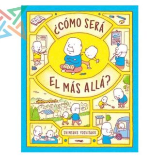 ¿CÓMO SERÁ EL MÁS ALLÁ? (Tapa Dura)