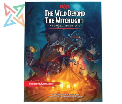 D&D 5th Ed: The Wild Beyond the Witchlight: A Feywild Adventure (en Inglés)