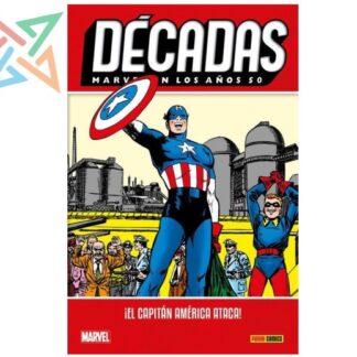 DÉCADAS - Marvel en los años 50: ¡El Capitán América ataca! (Tapa Dura)