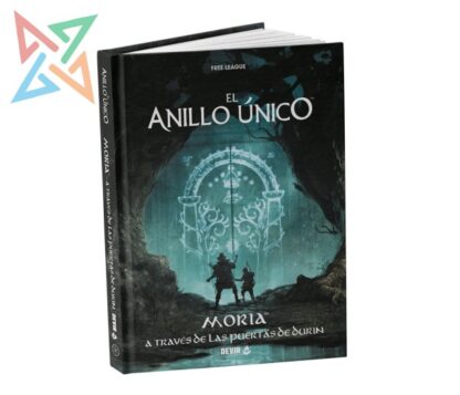 El Anillo Único (2da Edición): MORIA - A Través de las Puertas de Durin