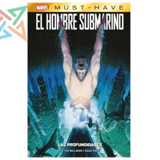 El Hombre Submarino: Las Profundidades (Tapa Dura) (MARVEL MUST-HAVE)